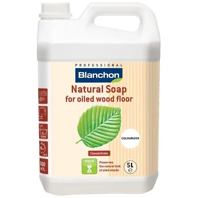 Blanchon Natural Colourless Soap For Oiled Wood Floors 5 Ltr • £95