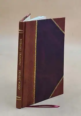 Memory Training A Practical Course 1920 By Ernest Wood [LEATHER BOUND] • $45.62
