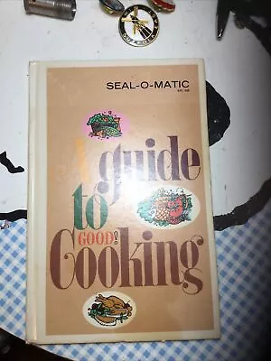 Vintage 1970 Regal Ware  A Guide To Good Cooking  Cookbook Seal-o-matic Spl-996 • $10