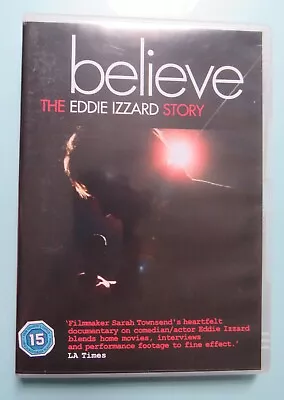 Believe: The Eddie Izzard Story (DVD 2009) PAL 2 Free Postage  • £3.25