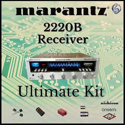 Marantz 2220B Receiver Ultimate Upgrade Kit Genuine Parts Restoration • $71.95