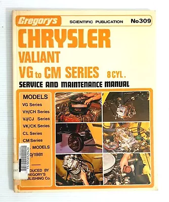 GREGORY'S Chrysler Valiant No 309 VG To CM SERIES 8 CYLINDER SERVICE MANUAL 1983 • $59.95