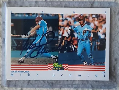 1992 Classic Best Mike Schmidt 500th Home Run On Card Auto #ed /4100 HOF • $74.99