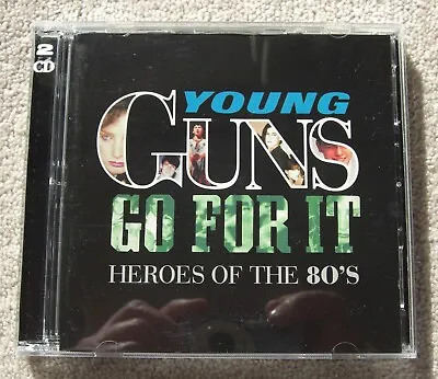 Young Guns Go For It - Heroes Of 80's 2xCD  Wham New Order Specials Japan Smiths • £2.95