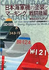 IJN FIGHTERS COLOR & MARKINGS PICTORIAL BOOK MODEL ART SPECIAL #... Form JP • $47.64