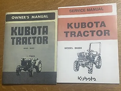 Set Of Kubota B6000 Tractor Service Owners Operators Parts Manual Catalog Diesel • $28.99