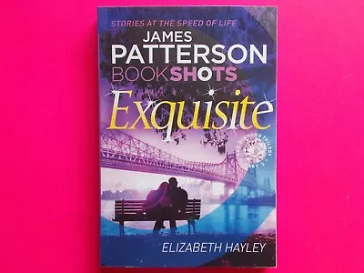 Exquisite ( Part 3 The Diamond Trilogy ) - James Patterson - Bookshots *like New • $12.49