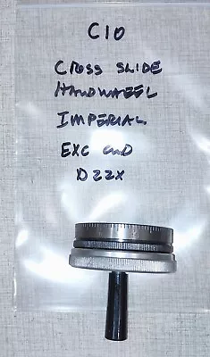 Emco Compact 10 & Maximat Super 11 Lathe: Imperial Handwheel & Handle D22X • $90