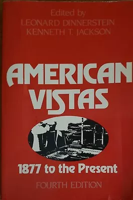 1983 American Vistas 1877 To The Present Fourth Edition Oxford University Press • $15