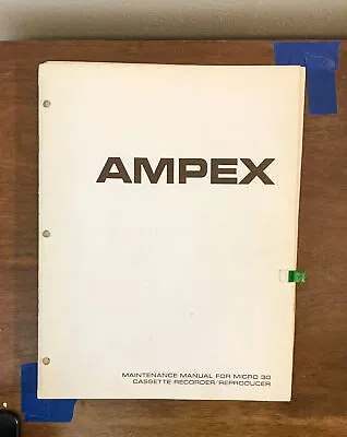 Ampex Micro 30 Tape Recorder / Player Service Manual *Original* • $19.97