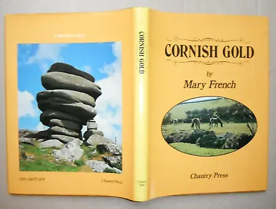 CORNISH GOLD By MARY FRENCH. 1979 CHANTRY PRESS FIRST EDITION H/B WITH D/W • £9.99