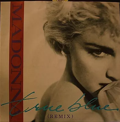 £3.99 • Buy Madonna True Blue (Remix) / Holiday (Edit) 7  Vinyl 1986 Near Mint Condition