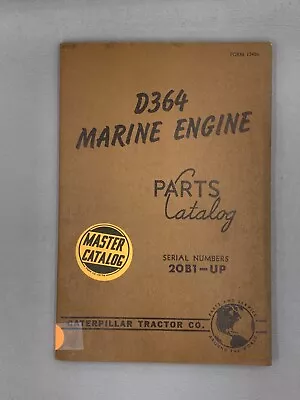 Caterpillar D364 Marine Engine Parts Book 12406 • $27.95