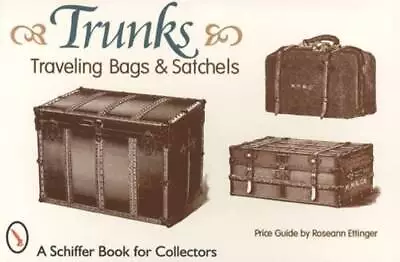 Vintage Steamer Trunk Suitcases Travel Boxes & Satchels Collector ID Guide • $14.95