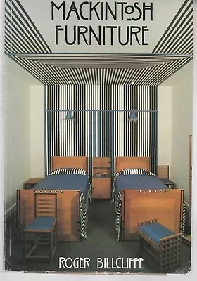 Mackintosh Furniture By Roger Billcliffe W. Newspaper Articles. Like New Paperbk • £12