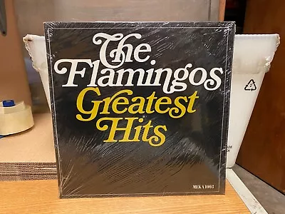 The Flamingos Greatest Hits LP [I Only Have Eyes For You Golden Teardrops SEALED • $39.95