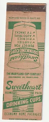 Matchbook Cover - Sweetheart Drinking Cups - Maryland Cup Company - Baltimore #2 • $1.60