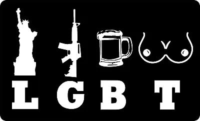 $3.75 • Buy LGBT Liberty Guns Beer Tits AR Rifle NRA Funny Vinyl Bumper Sticker
