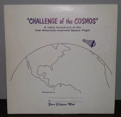 Challenge Of The Cosmos Vinyl Record 1st American Space Flight • $14