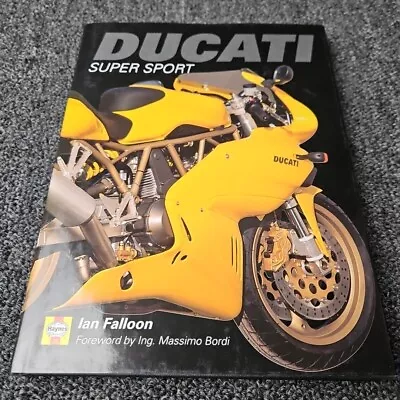 Ducati Super Sport By Ian Falloon 1998 Haynes Fwd. By Massimo • $9.95