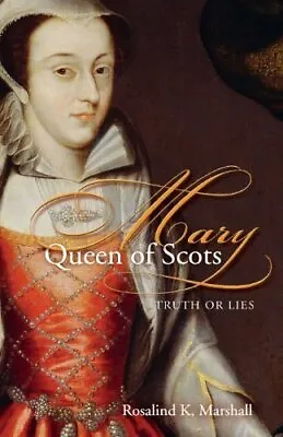 Mary Queen Of Scots Ardagh Philip • £3.49