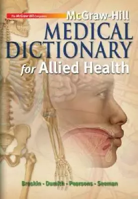 McGraw-Hill Medical Dictionary For Allied Health (P.S. Health Occup - GOOD • $4.48