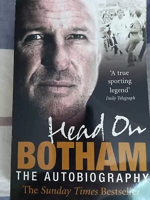 Head On - Ian Botham: The Autobiography By Ian Botham Paperback 2008 • £3.50