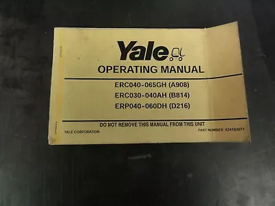 Yale ERC040-065GH  ERC030-040AH  ERP040-060DH  Forklift Operating Manual • $17