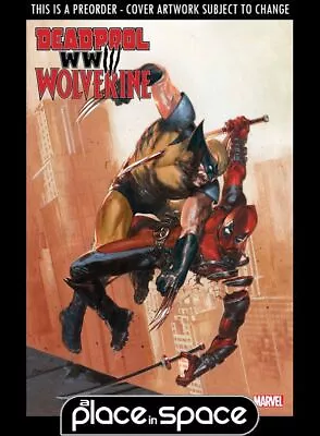 (wk18) Deadpool Wolverine Wwiii #1c - Gabriele Dellotto - Preorder May 1st • £5.15