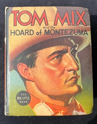 $10 • Buy Tom Mix And The Hoard Of Montezuma, Big Little Book #1462, Very Good 