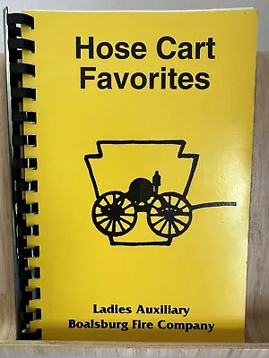 Vtg Hose Cart Favorites Cookbook Ladies Auxiliary Boalsburg Pa Fire Company 87 • $13.50