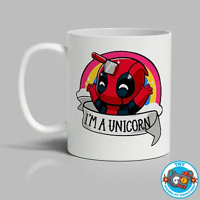 Mug Deadpool Inspired Im A Unicorn Mug - Funny New • $10