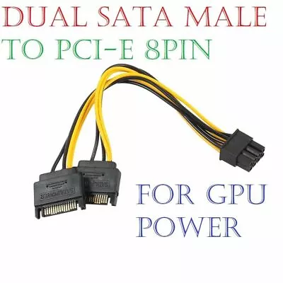 £3.49 • Buy Dual 15 Pin SATA Male To PCI-E GPU 8 Pin Female Video Card Power Cable Lead PCIe