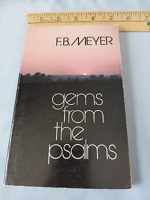 Gems From The Psalms By F B Meyer • $7