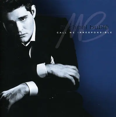 Call Me Irresponsible CD Michael Buble (2007) • £1.80