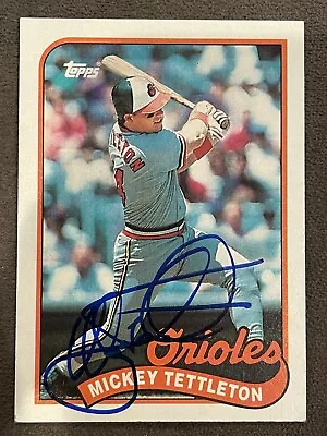 Mickey Tettleton Orioles Signed Autographed 1989 Topps #521 Card • $14.99