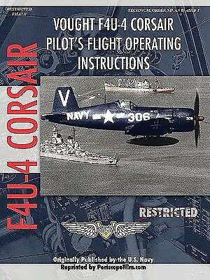 Vought F4u-4 Corsair Fighter Pilot's Flight Manual • $20.87