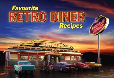 Favourite Retro Diner Recipes (Favourite Recipes) By J Salmon Ltd Book The Cheap • £3.49