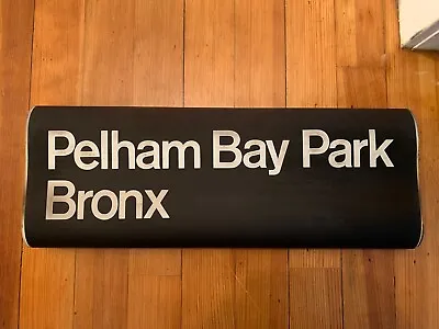 Ny Nyc R21 Subway Vintage Roll Sign Pelham Bay Park Bronx Hunter Island #6 Train • $149.95