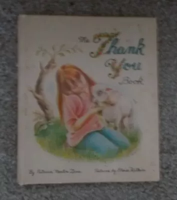 The Thank You Book Little Golden Book Eloise Wilkin 1967 Golden Book Zens Hc • $19.99