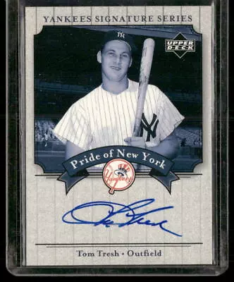 2003 Upper Deck Yankees Signature Series #PN-TT Tom Tresh ON-CARD AUTO • $0.25