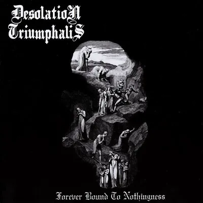 DESOLATION TRIUMPHALIS Forever Bound To Nothingness DIGIPA Goatmoon Bilskirnir • $13.99