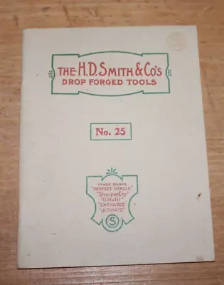 The H. D. Smith & Co's Drop Forged Tools Catalog No. 25 • $15