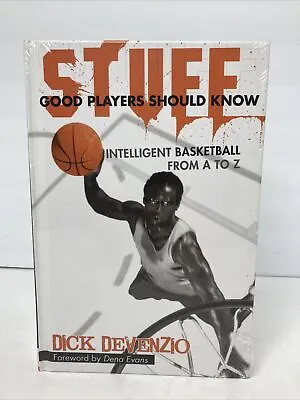 $18.99 • Buy Stuff Good Players Should Know: Intelligent Basketball From A To Z Dick Devenzio