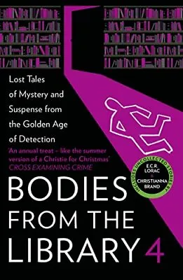 Bodies From The Library 4: Forgotten Stories Of Mystery An... By Crispin Edmund • £8.99