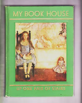  Up One Pair Of Stairs  Vol. 3 In  MY BOOK HOUSE  Set.  1956. Childrens' Books. • $7.97