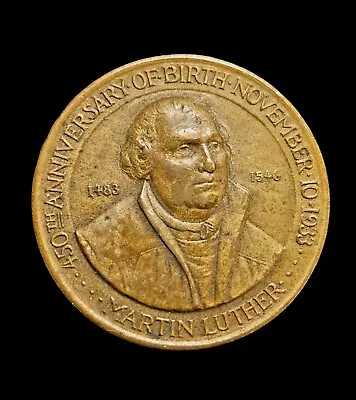 1933 Martin Luther Birth Anniversary Medal Token • $25