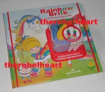 RAINBOW BRITE AND THE VERY BRAVE DAY 2015 Hallmark Story Book WITH LEG WARMERS • £24.99