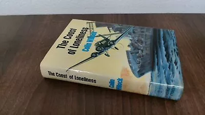 			The Coast Of Loneliness Colin Willock Andre Deutsch 1971 Hard		 • £8.48