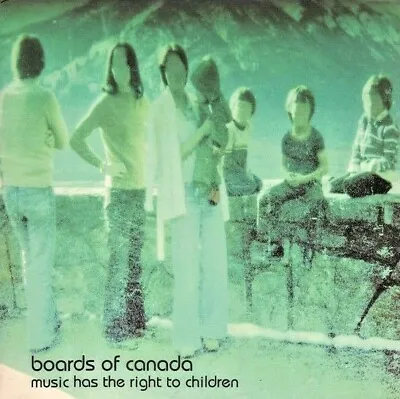 BOARDS OF CANADA Music Has The Right To Children 2LP VINYL + D/L CARD & STICKER  • $149.99